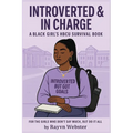 Introverted & In Charge: A Black Girl's HBCU Survival Book - Paperback