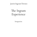 The Ingram Experience: Integration - Paperback