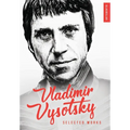 Vladimir Vysotsky: Selected Works - Paperback