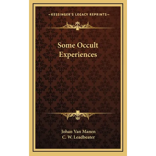 Some Occult Experiences - Hardcover