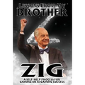 Lessons from My Brother Zig - Hardcover