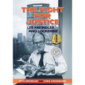 The Fight For Justice: Lee Kreindler and Lockerbie - Hardcover