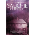 The Sauchie Poltergeist (And other Scottish ghostly tales) - Paperback