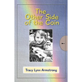 Tracy's Story - The Other Side of the Coin - Hardcover
