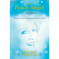 The Peace Angel: Taking Her Tears and Hanging Them Out to Dry - Paperback