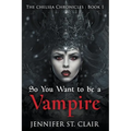 So You Want to be a Vampire - Paperback