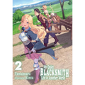 My Quiet Blacksmith Life in Another World: Volume 2 (Light Novel) - Paperback