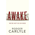 Awake: We're Not So Divided - Paperback