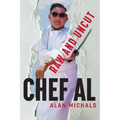 Chef Al Raw and Uncut - Paperback