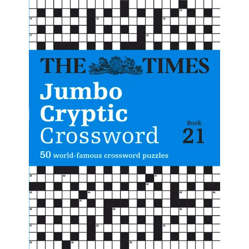 The Times Jumbo Cryptic Crossword Book 21: The World's Most Challenging Cryptic Crossword - Paperback