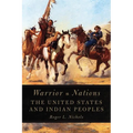 Warrior Nations: The United States and Indian Peoples - Paperback