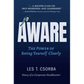 Aware: The Power of Seeing Yourself Clearly - Hardcover