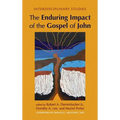 The Enduring Impact of the Gospel of John: Interdisciplinary Studies - Hardcover