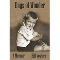 Days of Wonder: A Memoir of Growing Up - Paperback