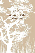 Winter of the Gnomes - Paperback