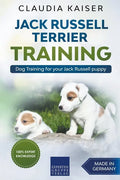 Jack Russell Terrier Training: Dog Training for Your Jack Russell Puppy - Paperback