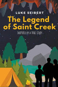 The Legend of Saint Creek - Paperback