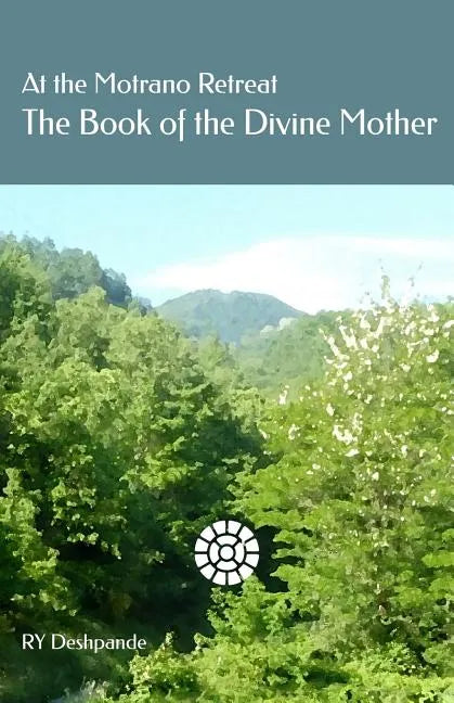 At the Motrano Retreat ? The Book of the Divine Mother - Paperback