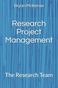 Research Project Management: The Research Team - Paperback