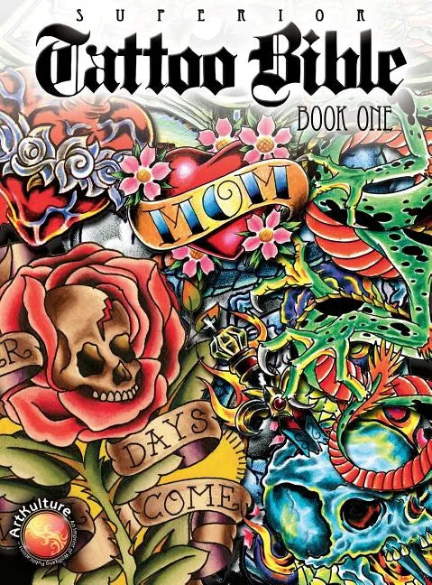 Tattoo Bible: Book One - Hardcover