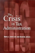The Crisis in Tax Administration - Paperback