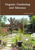 Organic Gardening and Almanac - Paperback