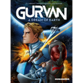 Gurvan: A Dream of Earth - Hardcover