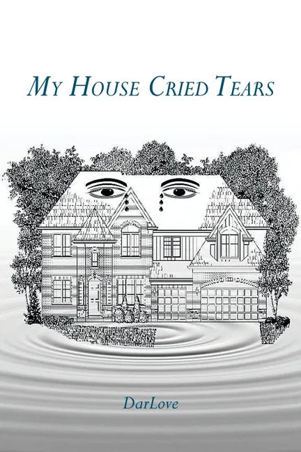 My House Cried Tears - Paperback