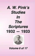 A. W. Pink's Studies in the Scriptures, Volume 06 - Hardcover