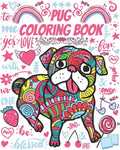 Pug Coloring Book: Gorgeous Colouring Book for Everyone (Pug Dog Lovers) - Paperback