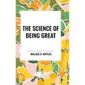 The Science of Being Great - Hardcover