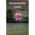 The Second Time Around: Renewal after age 70, an astrological perspective - Paperback