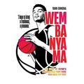 Wembanyama: The Story of Wemby's Meteoric Rise from Those Who Knew Him Best - Paperback