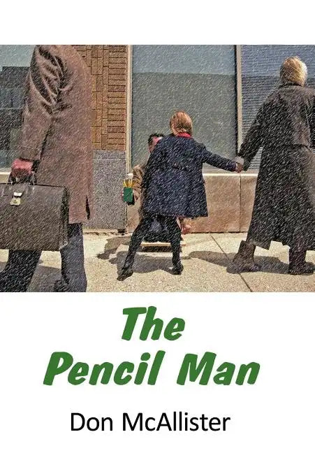 The Pencil Man - Hardcover