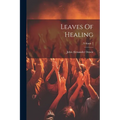 Leaves Of Healing; Volume 7 - Paperback