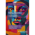 Eating Disorders: A Practitioner's Guide to Psychological Care - Paperback