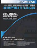 Arkansas 2020 Journeyman Electrician Exam Questions and Study Guide: 400+ Questions from 14 Tests and Testing Tips - Paperback