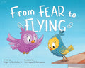 From Fear to Flying - Hardcover