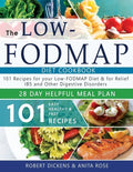 Low FODMAP diet cookbook: 101 Easy, healthy & fast recipes for yours low-FODMAP diet + 28 days healpfull meal plans 2020 - Paperback