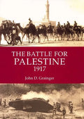 The Battle for Palestine 1917 - Hardcover