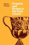 Property and Riches in the Early Church - Paperback