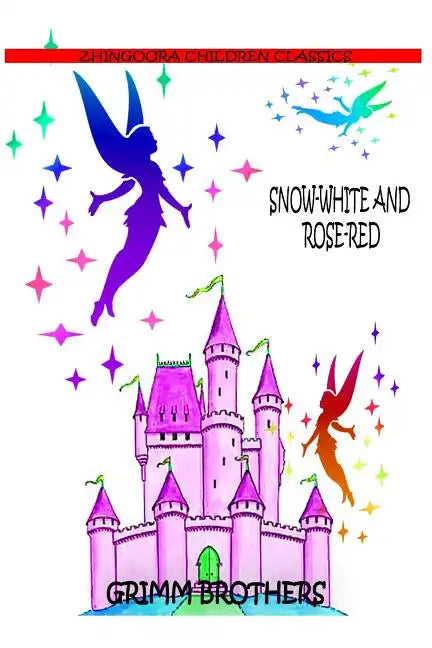 Snow-White And Rose-Red - Paperback