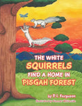 The White Squirrels Find a Home in Pisgah Forest - Paperback