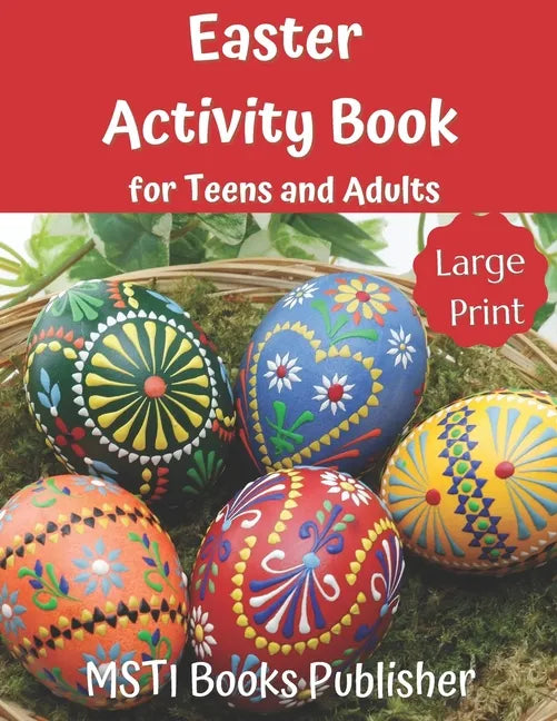 Easter Activity Book for Teens and Adults: Large Print Easter Themed Puzzles and Brain Game: Word Search, Word Scramble, Cryptograms and Number Search - Paperback