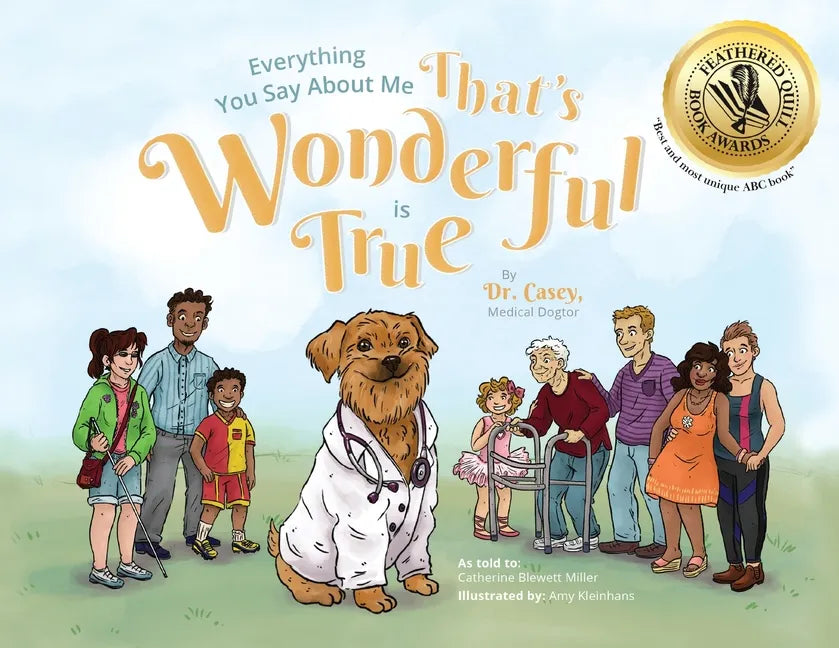 Everything You Say About Me That's Wonderful is True - Paperback