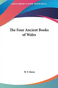 The Four Ancient Books of Wales - Hardcover
