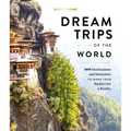 Lonely Planet Dream Trips of the World - Hardcover
