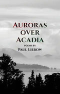 Auroras Over Acadia - Paperback