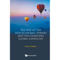 The Rise of the New Economic Powers and the Changing Global Landscape - Paperback