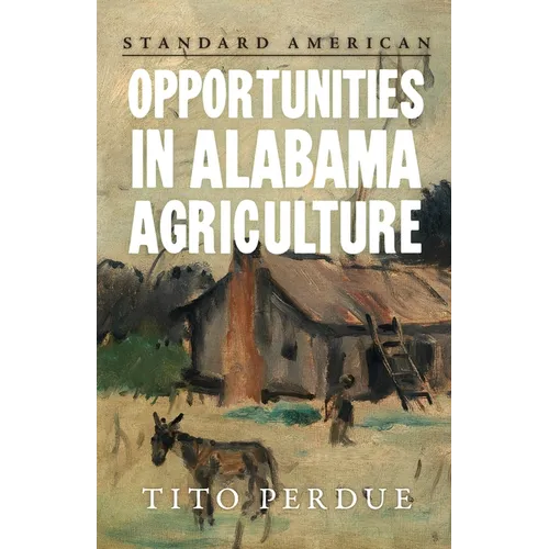 Opportunities in Alabama Agriculture - Paperback